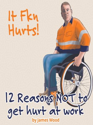 cover image of 12 Reasons NOT to get hurt at work